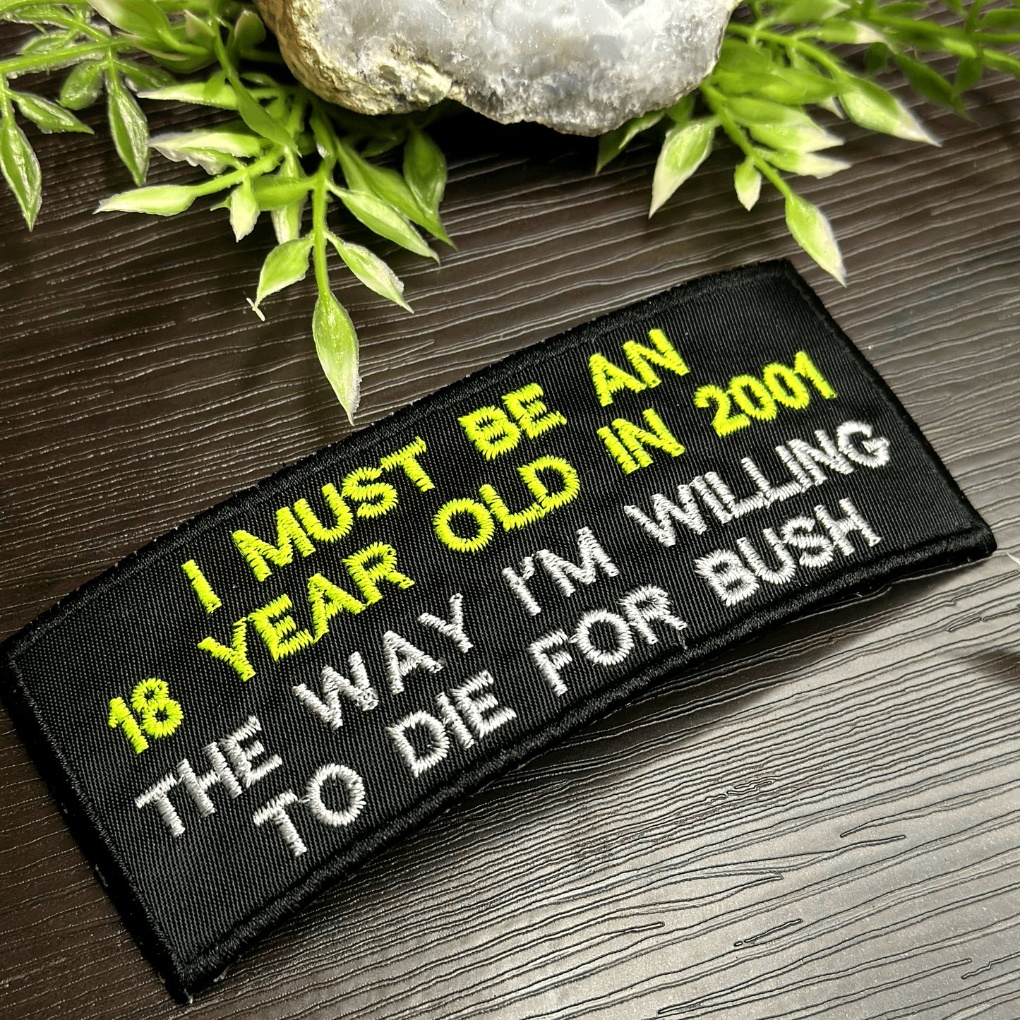 Iron-On Patch - "Die for Bush"