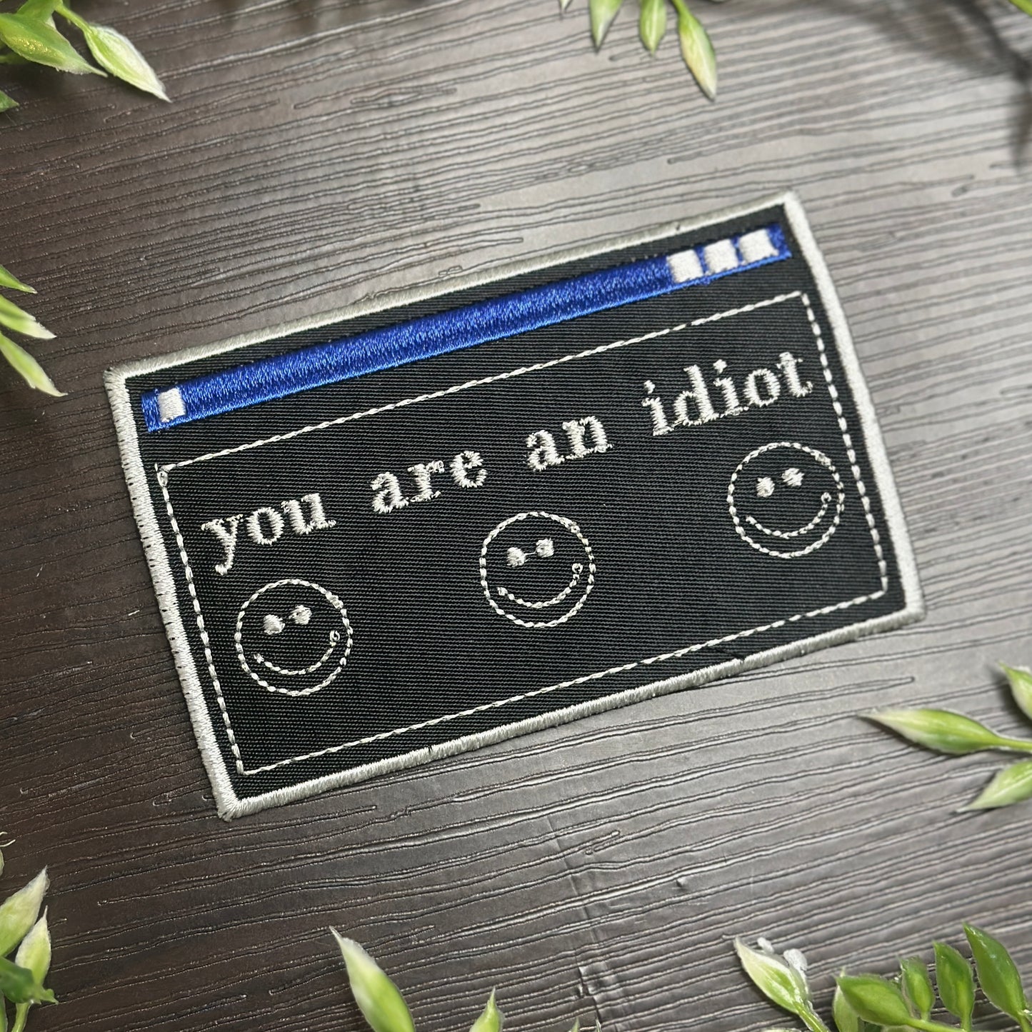 Iron-On Patch - "You Are An Idiot" Computer Virus Embroidered Patch