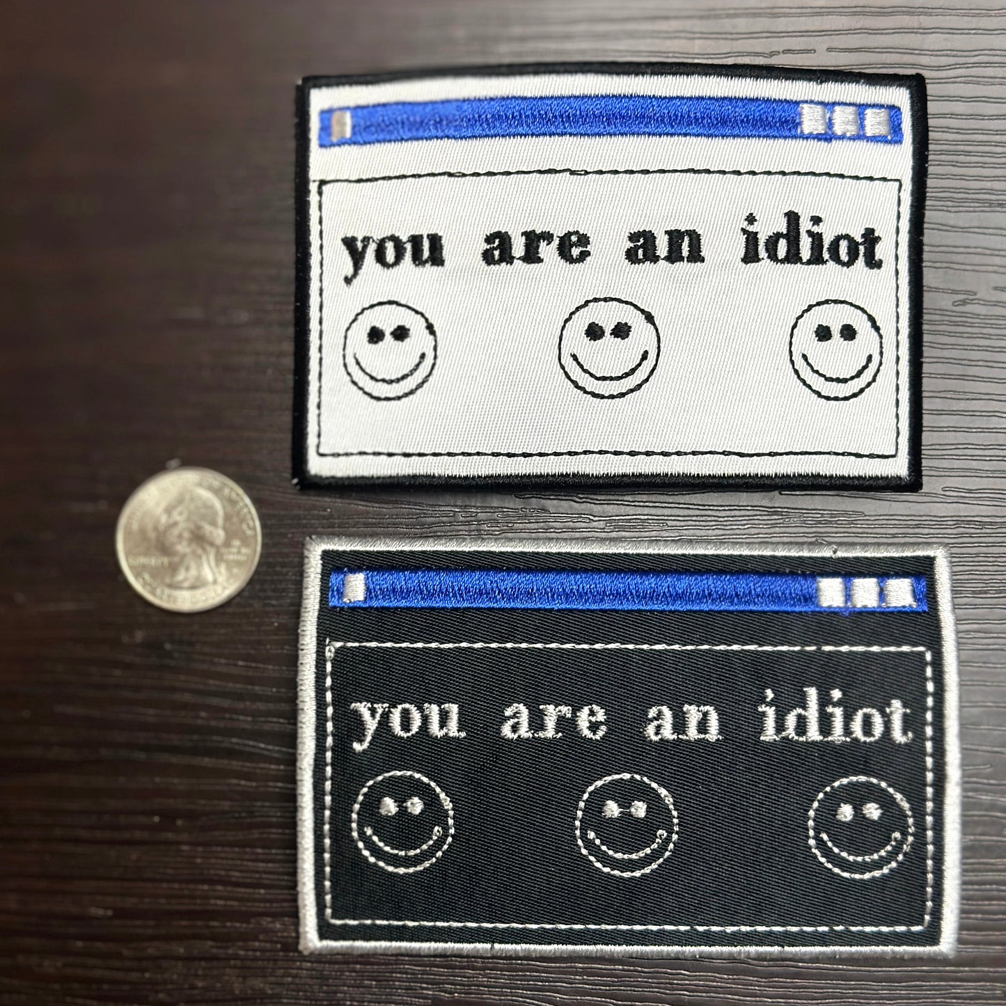 Iron-On Patch - "You Are An Idiot" Computer Virus Embroidered Patch